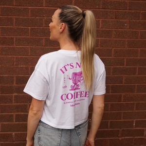 Womens - It's Not Coffee T-Shirt - Crop Fit